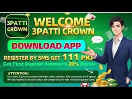 3 Patti Crown welcome screen showing download app and 111 PKR bonus for Pakistan users